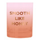 Glass DOF - Smooth Like Honey Glass DOF - Smooth Like Honey